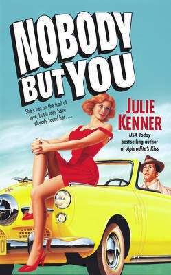 Nobody But You(English, Electronic book text, Kenner Julie)