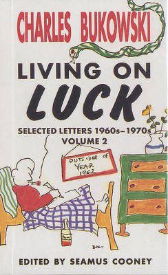 Living on Luck(English, Electronic book text, Bukowski Charles)