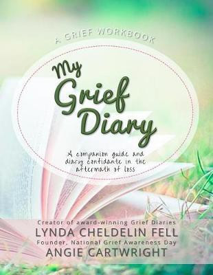 My Grief Diary(English, Paperback, Cheldelin Fell Lynda)