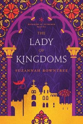 The Lady of Kingdoms(English, Paperback, Rowntree Suzannah)