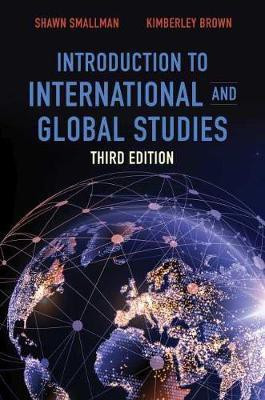Introduction to International and Global Studies(English, Paperback, Smallman Shawn C.)