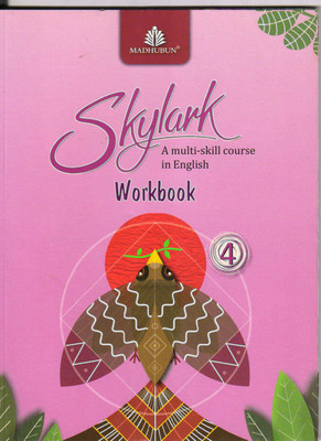 Skylark 4 A Multi-Skill Course In English (Workbook)(English, Paperback, madhubun)