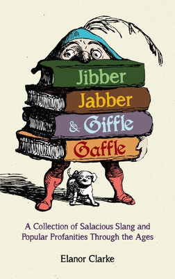 Jibber Jabber and Giffle Gaffle(English, Electronic book text, Clarke Elanor)