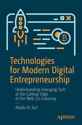 Technologies for Modern Digital Entrepreneurship(English, Paperback, Turi Abeba N.)