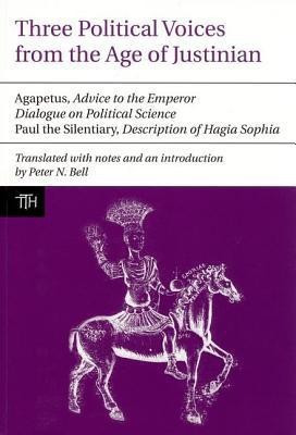 Three Political Voices from the Age of Justinian(English, Paperback, unknown)