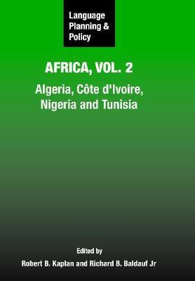 Language Planning and Policy in Africa, Vol. 2(English, Electronic book text, unknown)