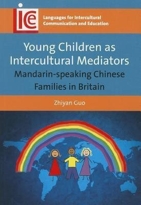 Young Children as Intercultural Mediators(English, Hardcover, Guo Zhiyan)