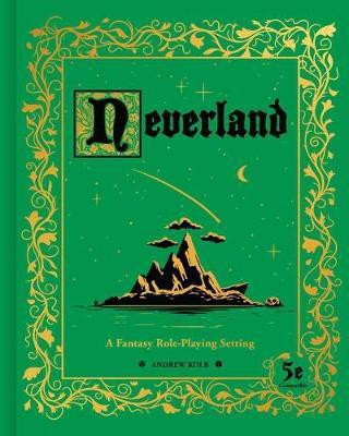 Neverland(English, Hardcover, Kolb Andrew)