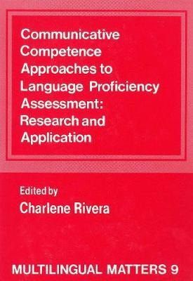 Communicative Competence Approaches to Language Proficiency Assessment(English, Electronic book text, unknown)
