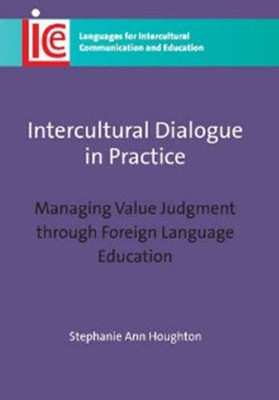 Intercultural Dialogue in Practice(English, Hardcover, Houghton Stephanie Ann)