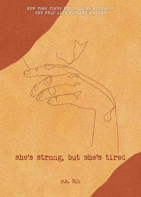 She's Strong, but She's Tired: Volume 3(English, Paperback, Sin r.h.)