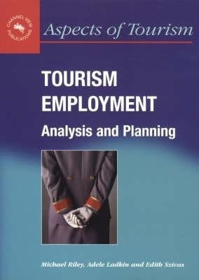 Tourism Employment(English, Hardcover, Riley Michael)