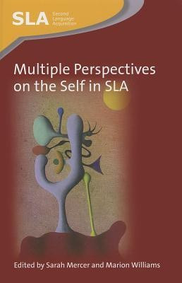 Multiple Perspectives on the Self in SLA(English, Hardcover, unknown)