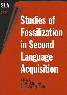 Studies of Fossilization in Second Language Acquisition(English, Paperback, unknown)