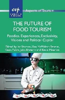 The Future of Food Tourism(English, Paperback, unknown)