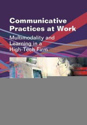 Communicative Practices at Work(English, Paperback, Kleifgen Jo Anne)