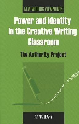 Power and Identity in the Creative Writing Classroom(English, Paperback, unknown)
