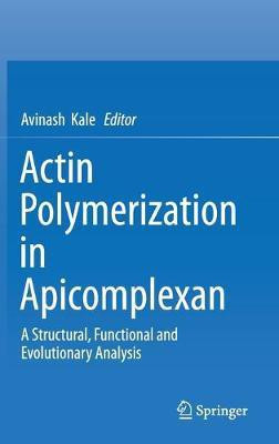 Actin Polymerization in Apicomplexan(English, Hardcover, unknown)