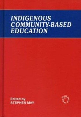 Indigenous Community-Based Education(English, Hardcover, unknown)