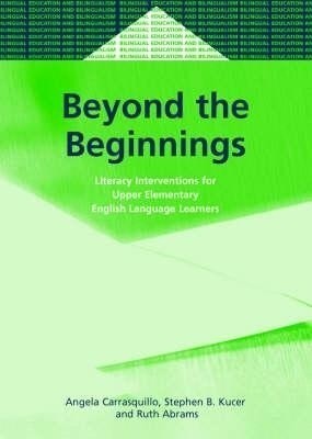 Beyond the Beginnings(English, Hardcover, Carrasquillo Angela L)