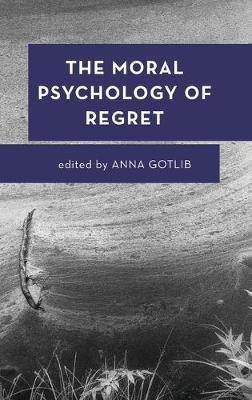 The Moral Psychology of Regret(English, Hardcover, unknown)