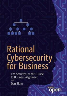 Rational Cybersecurity for Business(English, Paperback, Blum Dan)