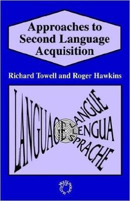 Approaches to Second Language Acquisition(English, Electronic book text, Towell Richard)