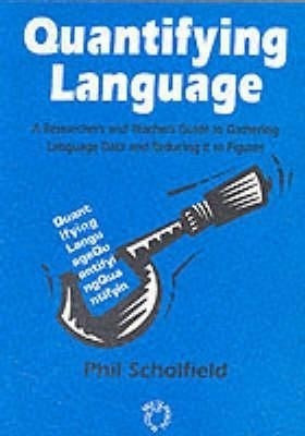 Quantifying Language(English, Paperback, Scholfield Phil)