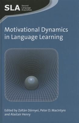 Motivational Dynamics in Language Learning(English, Hardcover, unknown)