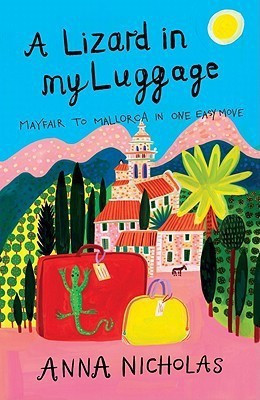 A Lizard in My Luggage(English, Paperback, Nicholas Anna)