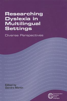 Researching Dyslexia in Multilingual Settings(English, Hardcover, unknown)