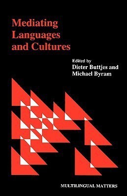 Mediating Languages and Cultures(English, Paperback, unknown)