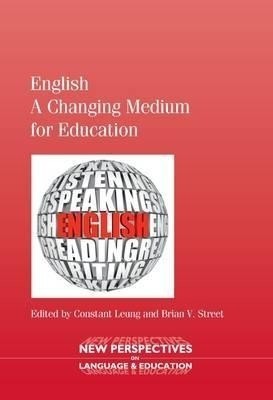 English - A Changing Medium for Education(English, Hardcover, unknown)