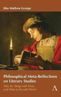 Philosophical Meta-Reflections on Literary Studies(English, Hardcover, George Jibu Mathew)