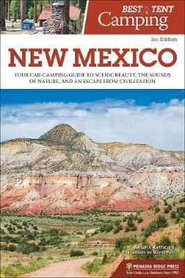 Best Tent Camping: New Mexico(English, Paperback, Ketcham Amaris Feland)