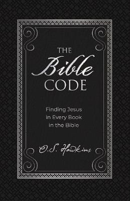 The Bible Code(English, Hardcover, Hawkins O. S.)