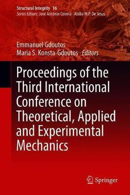 Proceedings of the Third International Conference on Theoretical, Applied and Experimental Mechanics(English, Hardcover, unknown)