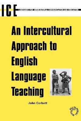 An Intercultural Approach to English Language Teaching(English, Paperback, Corbett John)