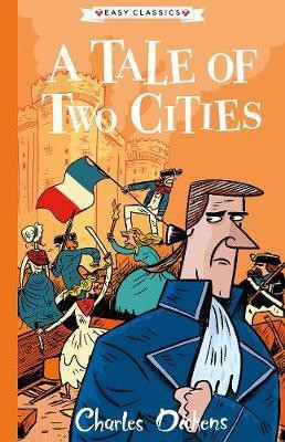 A Tale of Two Cities (Easy Classics)(English, Paperback, unknown)