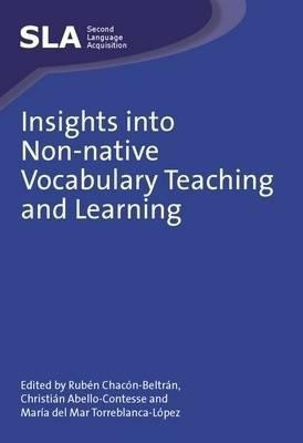 Insights into Non-native Vocabulary Teaching and Learning(English, Paperback, unknown)