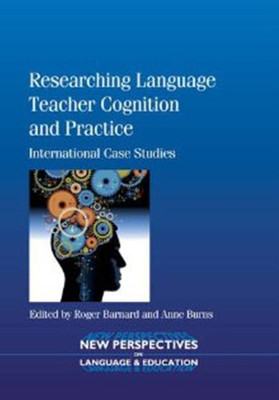 Researching Language Teacher Cognition and Practice(English, Hardcover, unknown)