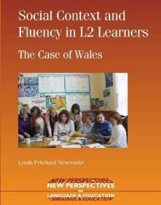 Social Context and Fluency in L2 Learners(English, Hardcover, Pritchard Newcombe Lynda)