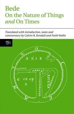 Bede: On the Nature of Things and On Times(English, Hardcover, Bede)