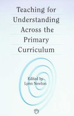 Teaching for Understanding Across the Primary Curriculum(English, Paperback, unknown)