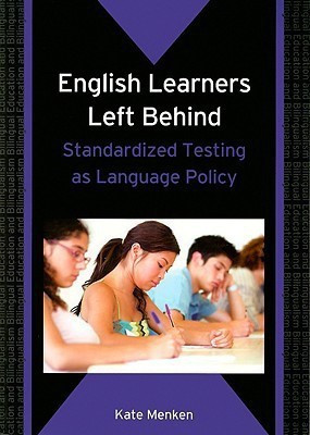 English Learners Left Behind(English, Paperback, Menken Kate)