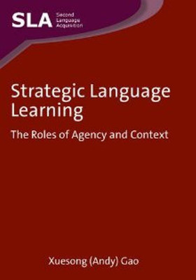 Strategic Language Learning(English, Paperback, Gao Xuesong (Andy))