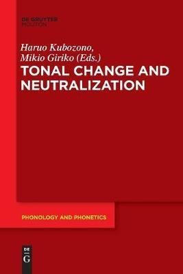 Tonal Change and Neutralization(English, Paperback, unknown)