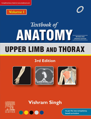 Textbook of Anatomy: Upper Limb and Thorax, Vol 1, 3rd Updated Edition(English, Paperback, Singh Vishram)