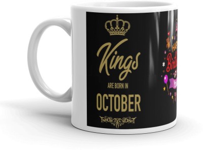 THE NK Store Happy Birthday Gift For Kings are Born in October Printed Coffee Cup Cups for Tea Lovers for Husband/ Friends/Brother/Boyfriend to Gift on Birthday/Anniversary Ceramic Coffee Mug(330 ml)