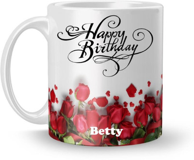 Beautum Happy Birthday Betty Best Gift White Model No:BRRHB003110 Ceramic Coffee Mug(350 ml)
